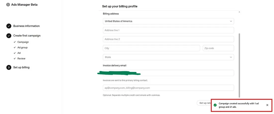 ChatGPT Ads billing profile setup with a success message reading campaign created successfully with 1 ad group and 21 ads
